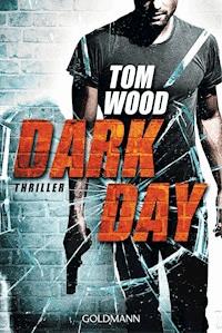 Dark Day - Tom Wood - E-Book + Hörbuch