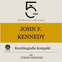 John F. Kennedy: Kurzbiografie kompakt - 5 Minuten - Hörbuch