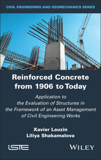 Reinforced Concrete from 1906 to Today - Xavier Lauzin - E-Book