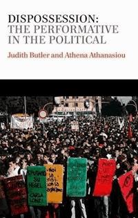 Dispossession - Judith Butler - E-Book