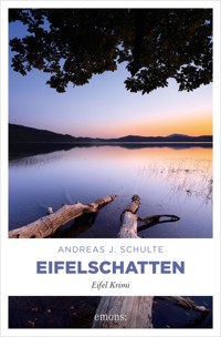 Eifelschatten - Andreas J. Schulte - E-Book