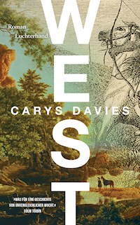 WEST - Carys Davies - E-Book