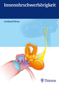 Innenohrschwerhörigkeit - Gerhard Hesse - E-Book