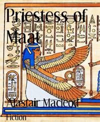 Priestess of Maat - alastair macleod - E-Book