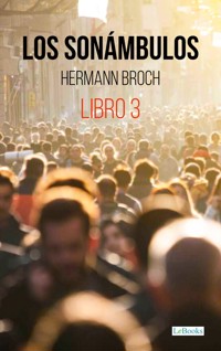 LOS SONÁMBULOS - Broch - Hermann Broch - E-Book
