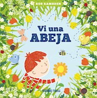 Vi una abeja - Rob Ramsden - E-Book