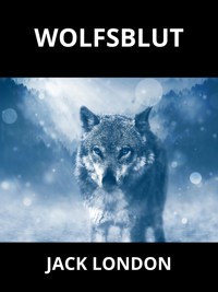 Wolfsblut (Übersetzt) - Jack London - E-Book
