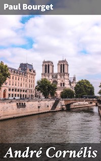 André Cornélis - Paul Bourget - E-Book