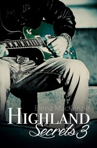 Highland Secrets 3 - Elena MacKenzie - E-Book