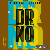 Dr. No - Percival Everett - Hörbuch