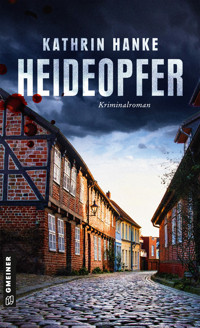 Heideopfer - Kathrin Hanke - E-Book