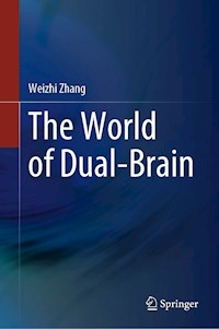 The World of Dual-Brain - Weizhi Zhang - E-Book