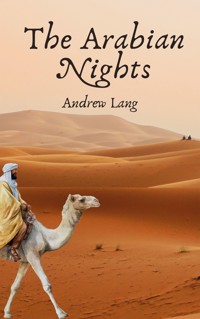 The Arabian Nights - Andrew Lang - kostenlos E-Book