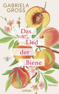 Das Lied der Biene - Gabriela Groß - E-Book