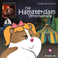 Die Hamsterdam-Verschwörung (Ungekürzt) - Ralf Bennewitz - Hörbuch