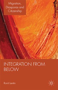 Migrant Activism and Integration from Below in Ireland - Ronit Lentin - E-Book