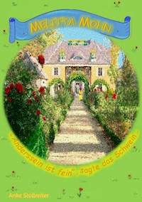 Melitta Mohn - Anke Stollreiter - E-Book