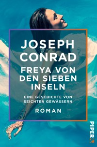 Freya von den Sieben Inseln - Joseph Conrad - E-Book
