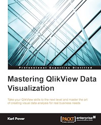 Mastering QlikView Data Visualization - Karl Pover - E-Book