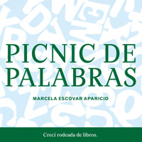 Picnic de palabras (Completo) - Marcela Escovar - Hörbuch