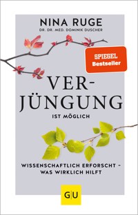 Verjüngung ist möglich - Nina Ruge - E-Book