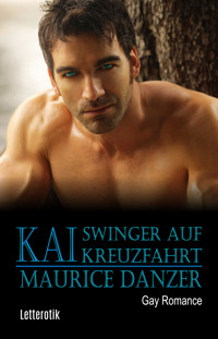 Kai: Swinger auf Kreuzfahrt - Maurice Danzer - E-Book