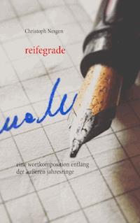 Reifegrade - Christoph Nesgen - E-Book