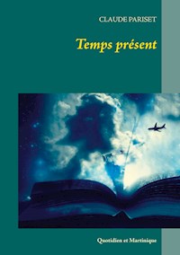 Temps présent - Claude Pariset - E-Book