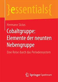 Cobaltgruppe: Elemente der neunten Nebengruppe - Hermann Sicius - E-Book