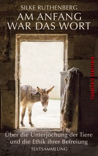 Am Anfang war das Wort - Silke Ruthenberg - E-Book