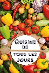 Cuisine de tous les jours - Bernhard Long - E-Book