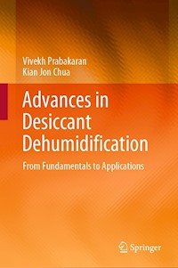Advances in Desiccant Dehumidification - Vivekh Prabakaran - E-Book