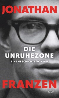 Die Unruhezone - Jonathan Franzen - E-Book