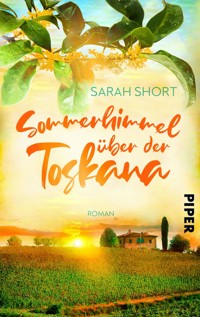 Sommerhimmel über der Toskana - Sarah Short - E-Book
