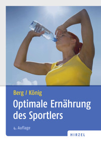 Optimale Ernährung des Sportlers - Aloys Berg - E-Book