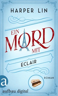 Ein Mord mit Eclair - Harper Lin - E-Book
