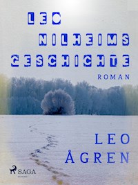 Leo Nilheims Geschichte - Leo Ågren - E-Book