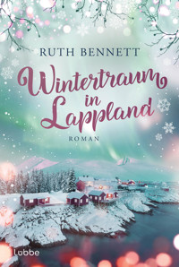Wintertraum in Lappland - Ruth Bennett - E-Book