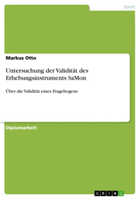 Untersuchung der Validität des Erhebungsinstruments SaMon - Markus Otto - E-Book