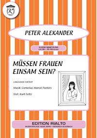 Müssen Frauen einsam sein? - Kurt Feltz - E-Book