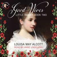Little Women - Good Wives, Book 2 - Louisa May Alcott - Hörbuch