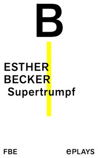 Supertrumpf - Esther Becker - E-Book