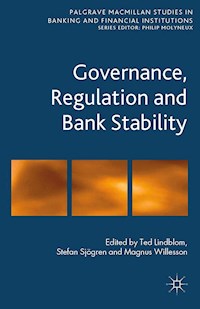 Governance, Regulation and Bank Stability - - E-Book