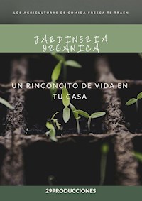 Jardinería Orgánica - Aitor Martin - E-Book