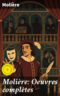 Molière: Oeuvres complètes - Moliere - E-Book