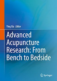 Advanced Acupuncture Research: From Bench to Bedside -  - E-Book