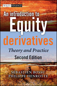 An Introduction to Equity Derivatives - Sebastien Bossu - E-Book