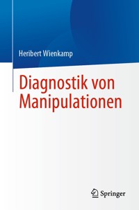Diagnostik von Manipulationen - Heribert Wienkamp - E-Book