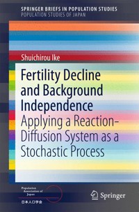 Fertility Decline and Background Independence - Shuichirou Ike - E-Book