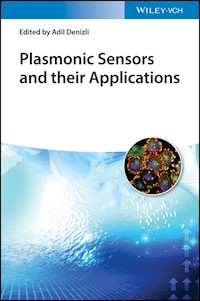 Plasmonic Sensors and their Applications -  - E-Book